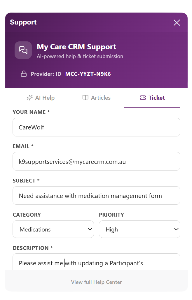Screenshot of the My Care CRM in-app Support widget showing AI Help, Articles, and Ticket submission tabs, with a sample ticket about a medication management form